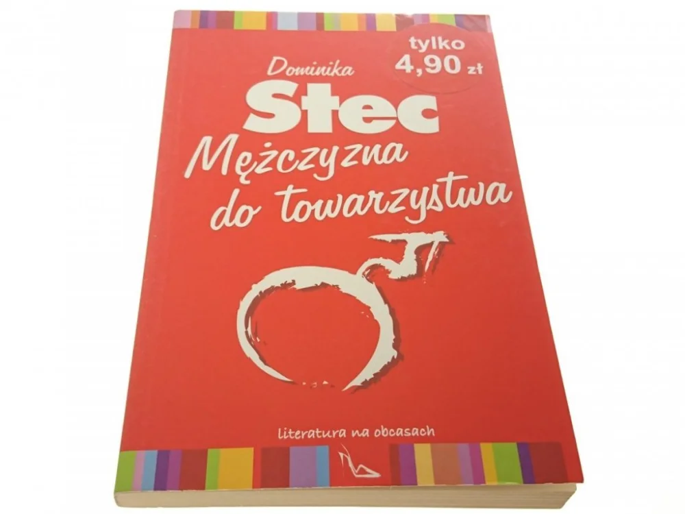 Nowość MĘŻCZYZNA DO TOWARZYSTWA - Dominika Stec 2004
