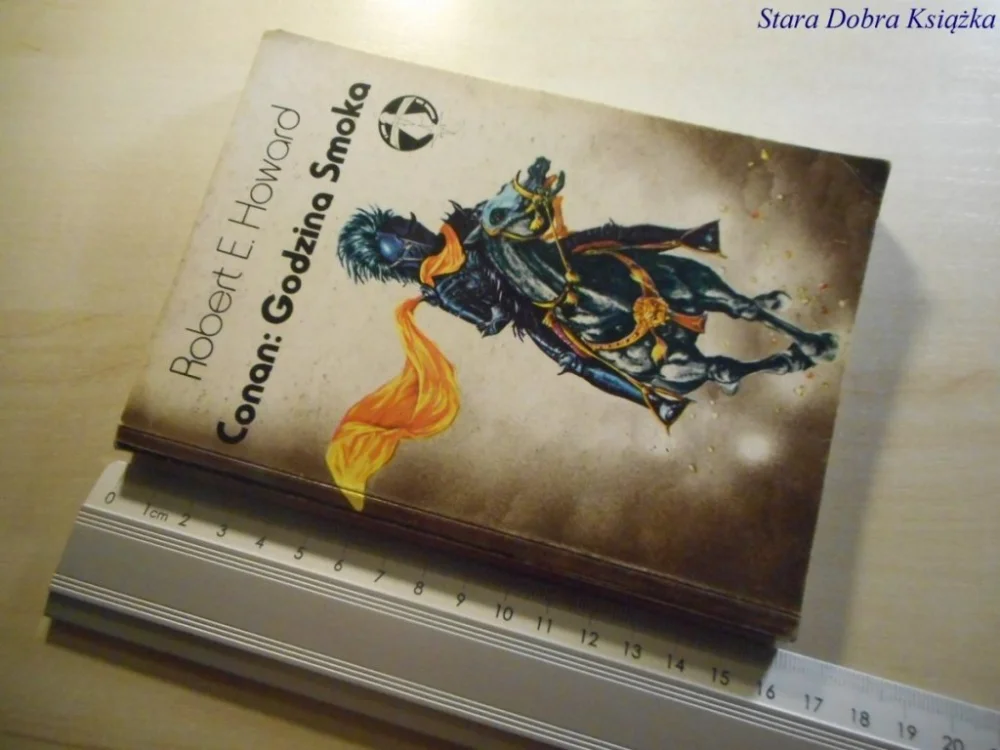CONAN: GODZINA SMOKA - Robert E. Howard 1988 Tani