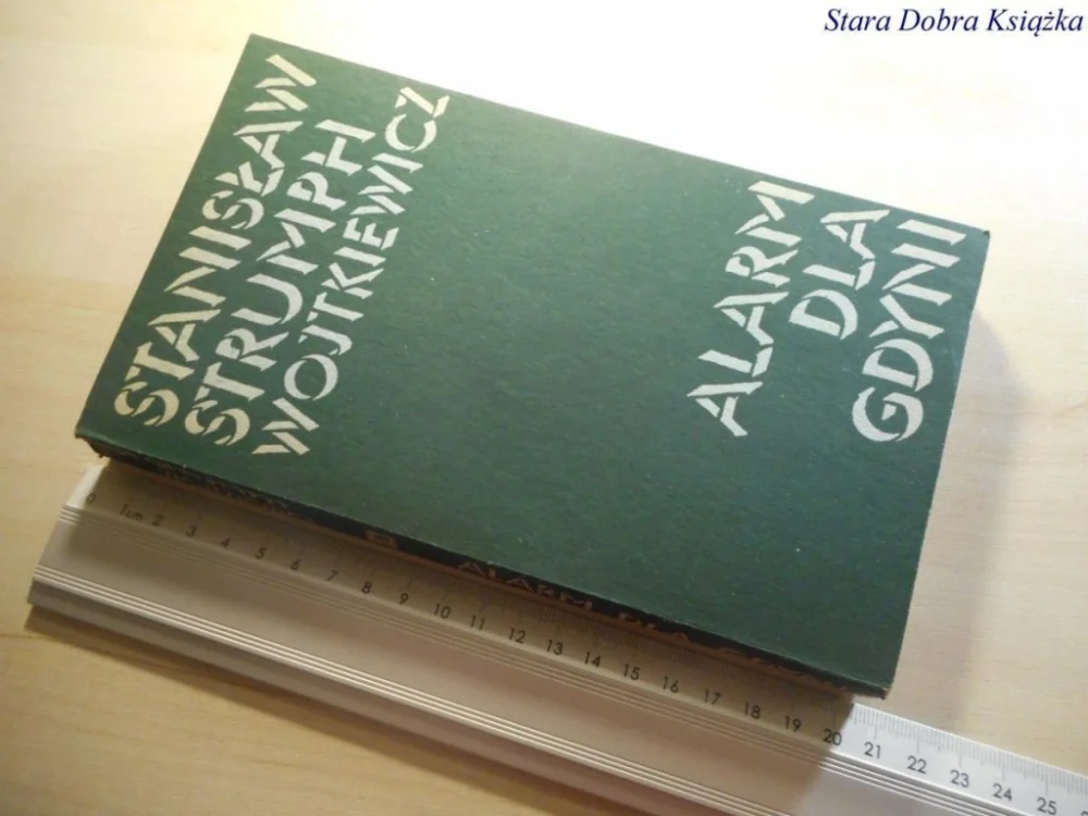 ALARM DLA GDYNI Stanisław Strumph Wojtkiewicz 1984 Nowość