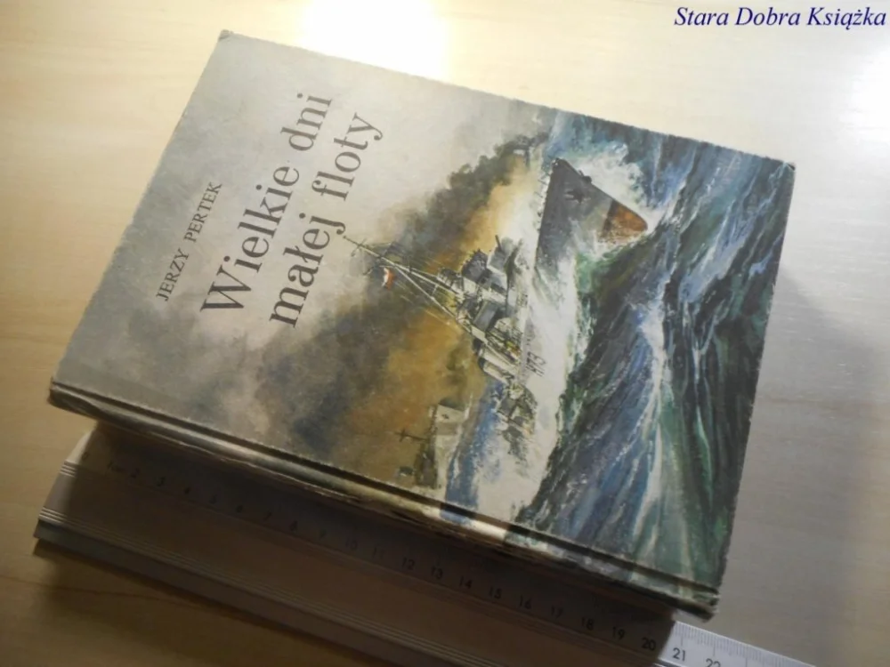 Bestseller WIELKIE DNI MAŁEJ FLOTY - Jerzy Pertek 1990