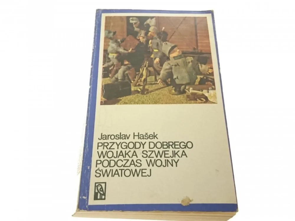 PRZYGODY DOBREGO WOJAKA SZWEJKA... TOM III i IV Do wyczerpania zapasów