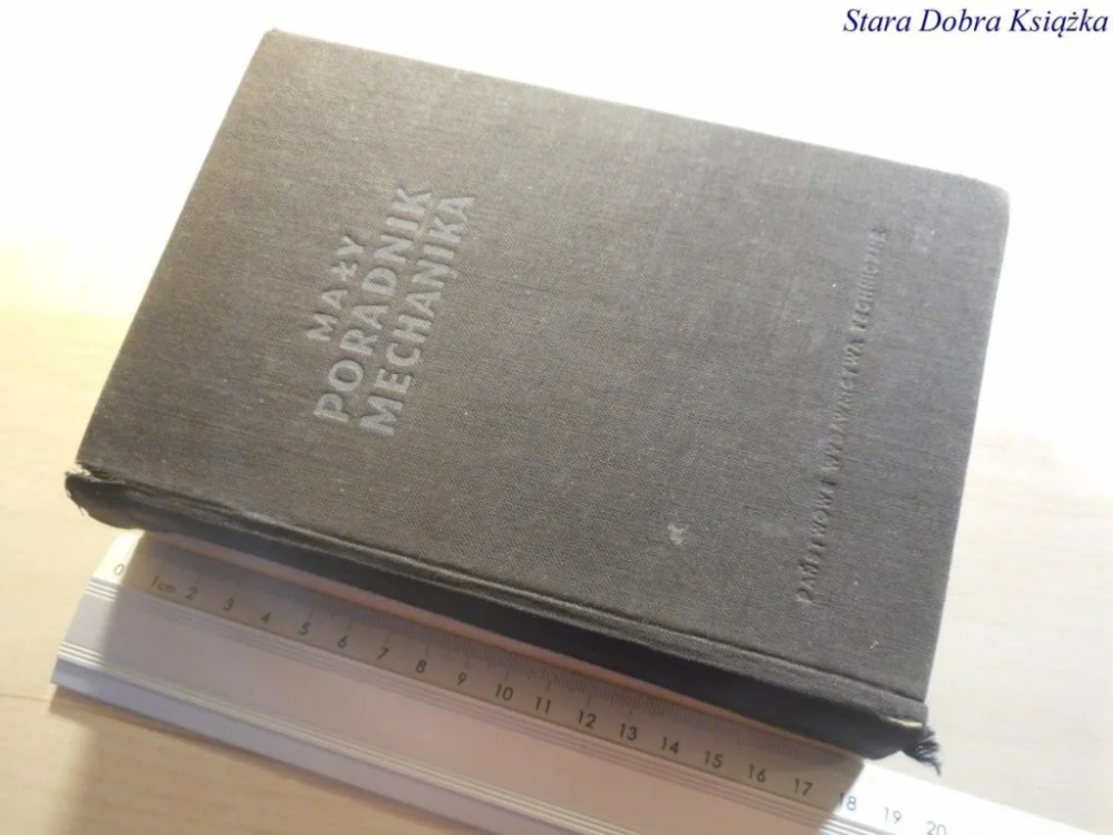 Oferta MAŁY PORADNIK MECHANIKA. NAUKI MATEMATYCZNO...1954