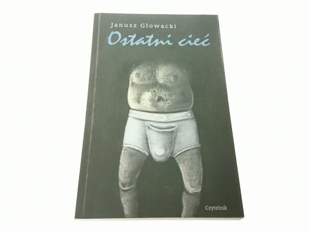 Wyjątkowa oferta OSTATNI CIEĆ - Janusz Głowacki 2001