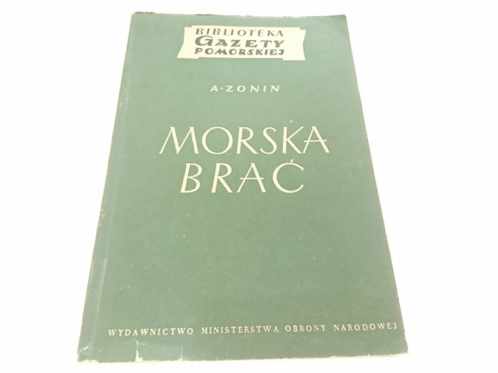 Wyjątkowa oferta MORSKA BRAĆ - Aleksander Zonin 1951