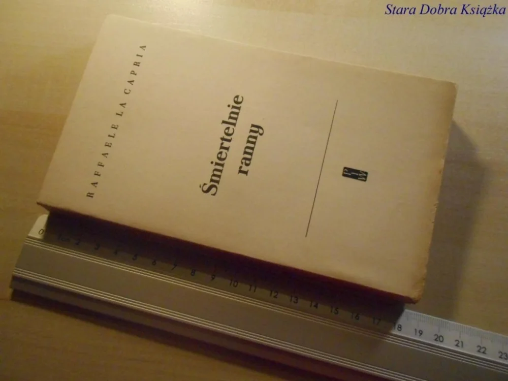 Popularny ŚMIERTELNIE RANNY - Raffaele La Capria 1964