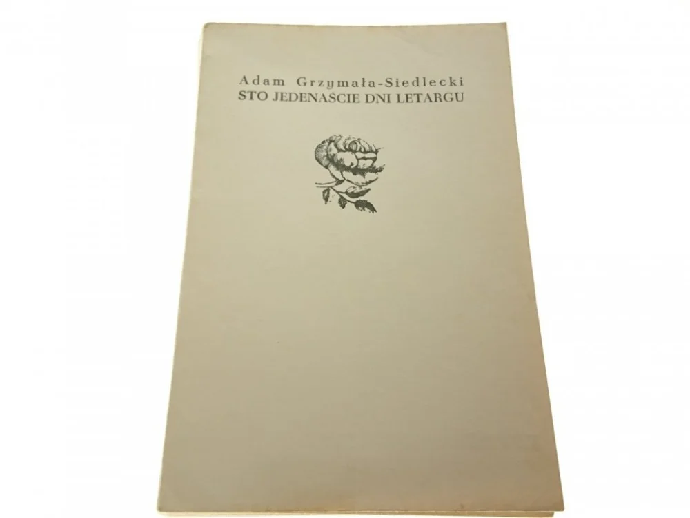 STO JEDENAŚCIE DNI LETARGU Grzymała-Siedlecki 1965 Okazja