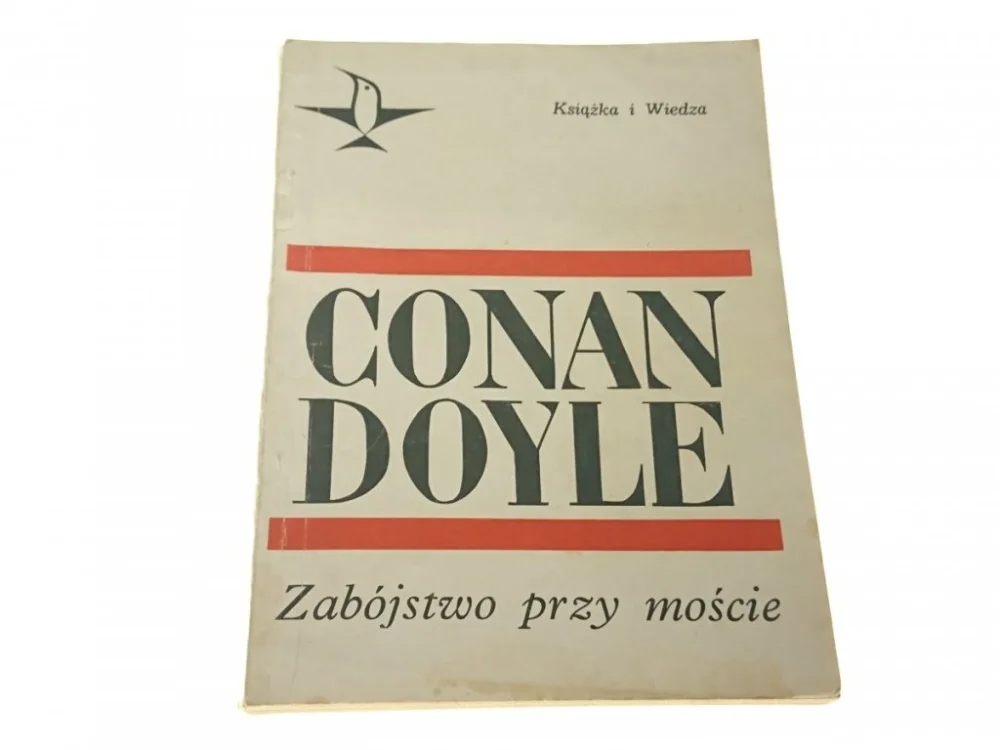 ZABÓJSTWO PRZY MOŚCIE - Conan Doyle 1969 Cena promocyjna