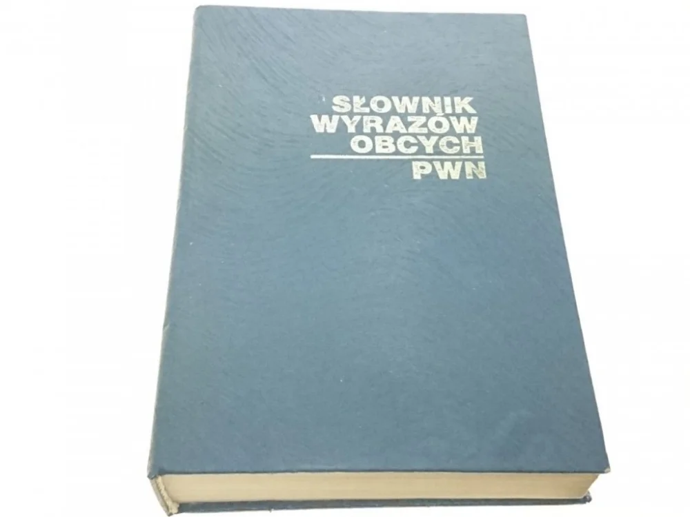 SŁOWNIK WYRAZÓW OBCYCH PWN 1988 Ostatnie sztuki