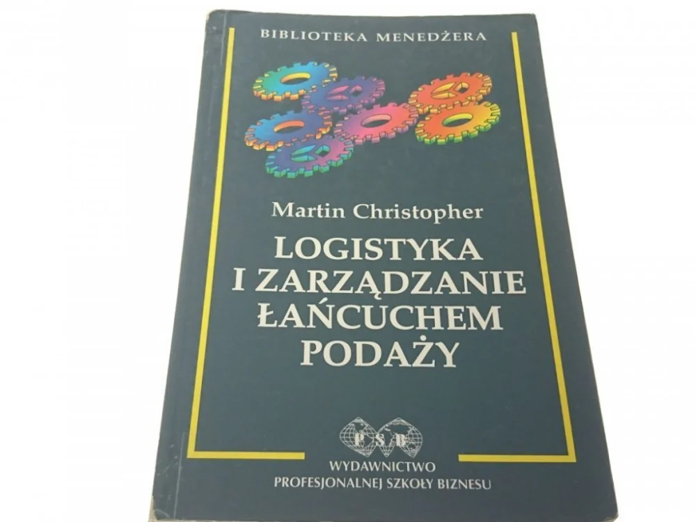 Szybka dostawa LOGISTYKA I ZARZĄDZANIE ŁAŃCUCHEM PODAŻY 1998