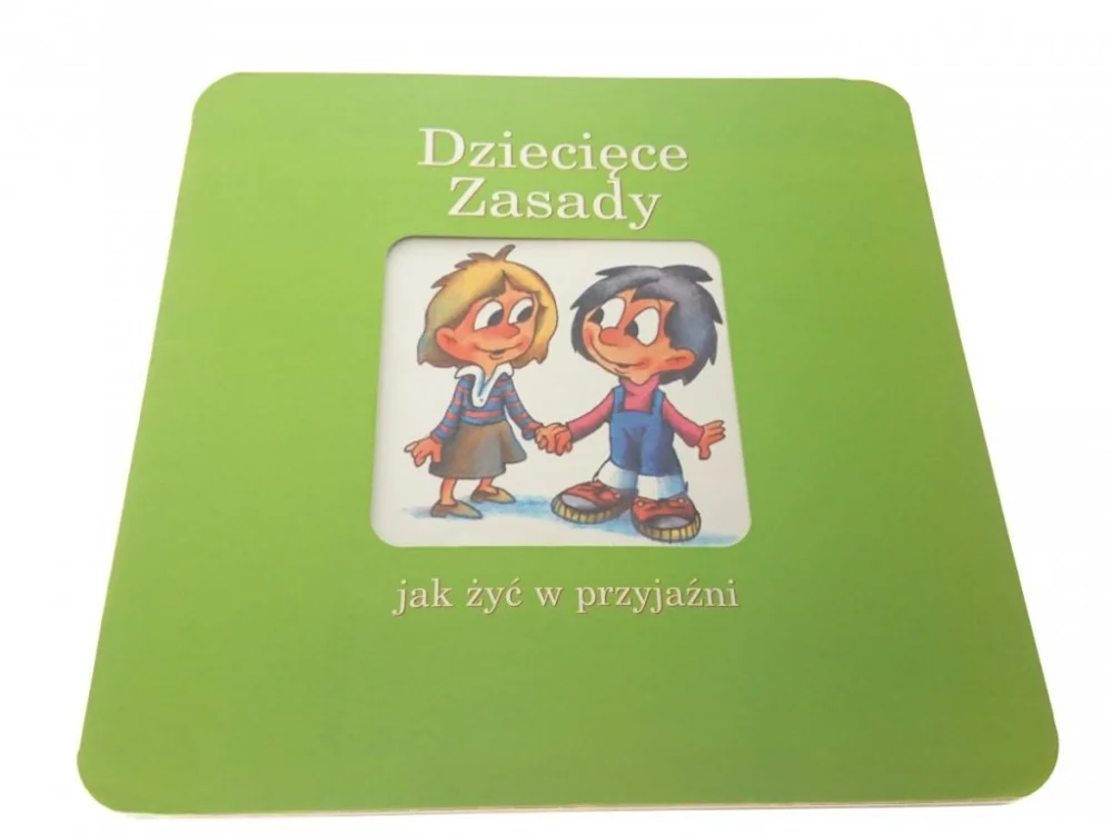 Zamów teraz DZIECIĘCE ZASADY JAK ŻYĆ W PRZYJAŹNI - Dobranović