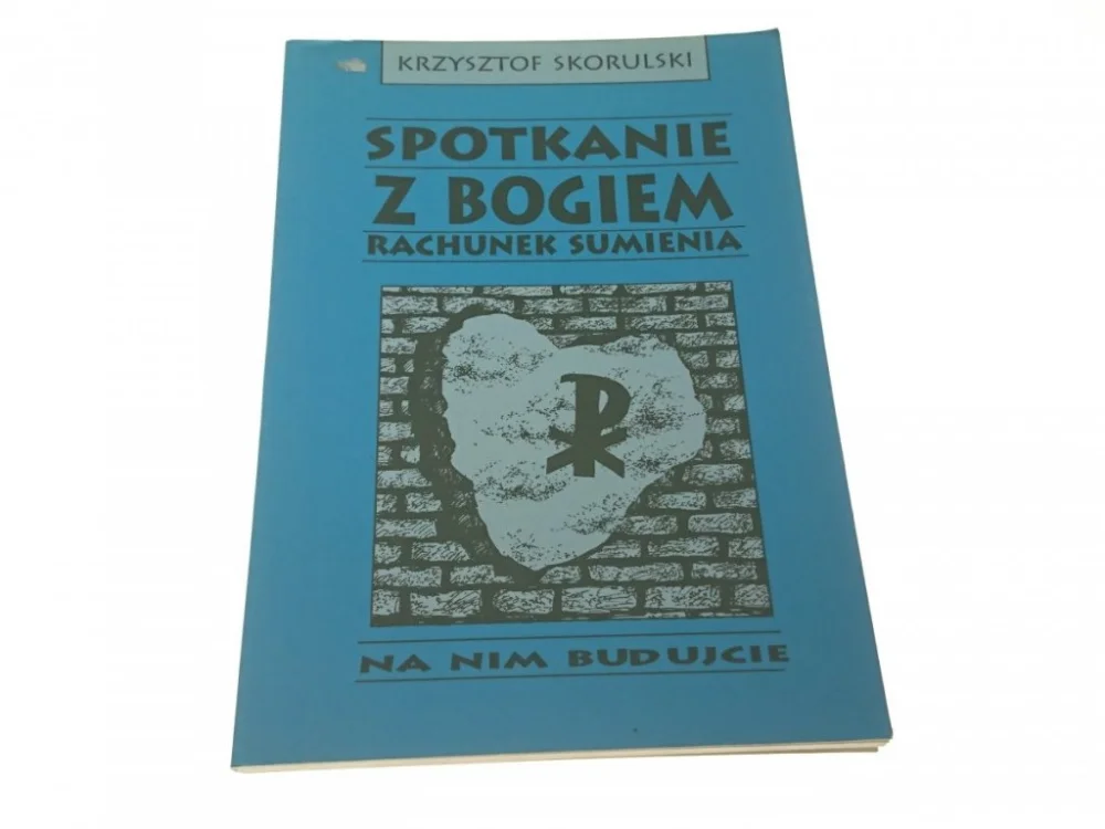 SPOTKANIE Z BOGIEM. RACHUNEK SUMIENIA - Skorulski Oferta
