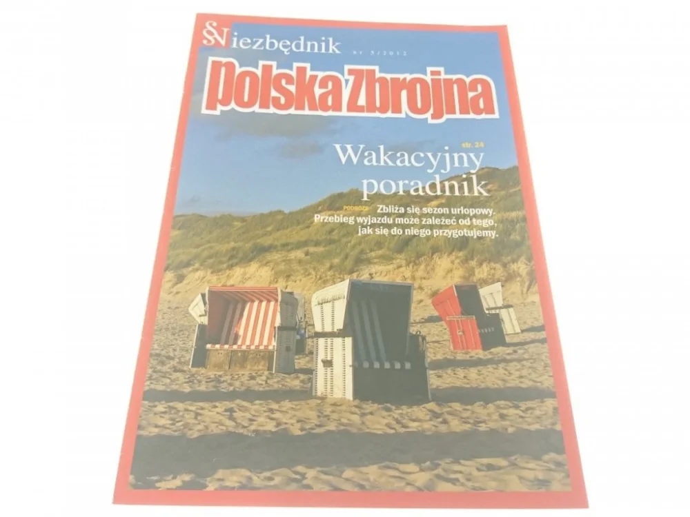 Tylko dziś POLSKA ZBROJNA. NIEZBĘDNIK NR 5/2012