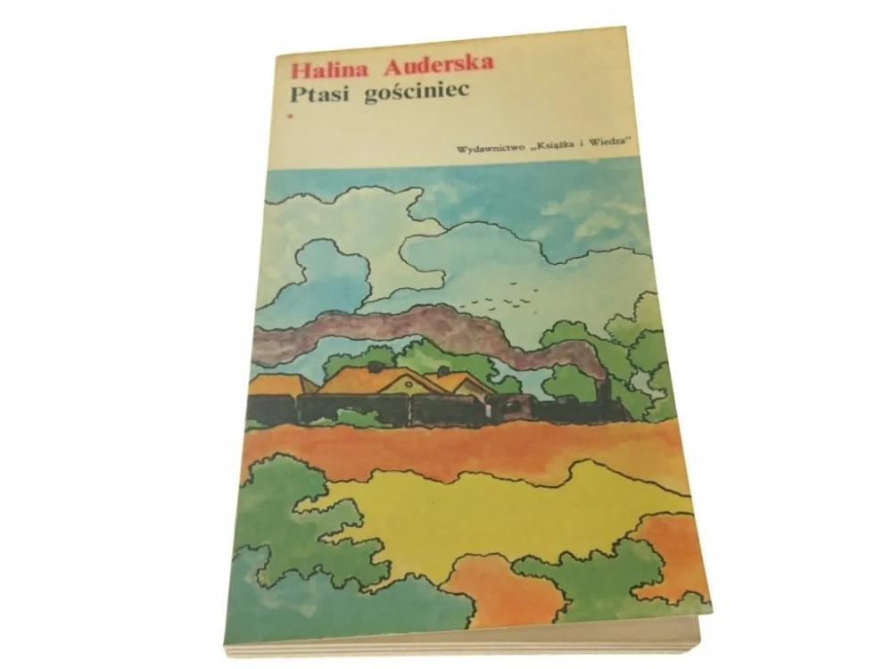 Darmowy zwrot PTASI GOŚCINIEC TOM I - Halina Auderska 1976