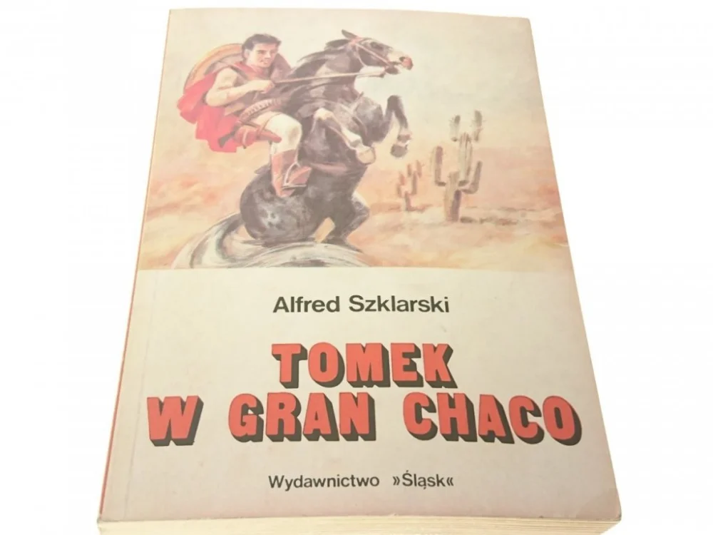 TOMEK W GRAN CHACO - Alfred Szklarski 1988 Popularny