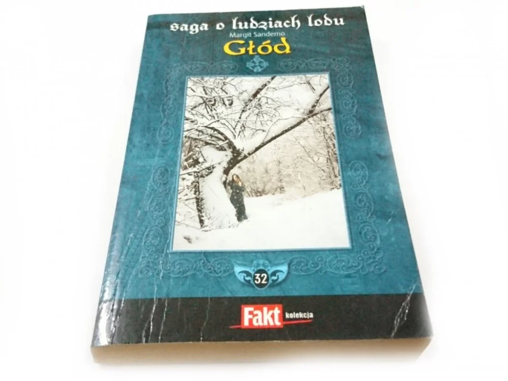 SAGA O LUDZIACH LODU TOM 32 GŁÓD Kup teraz