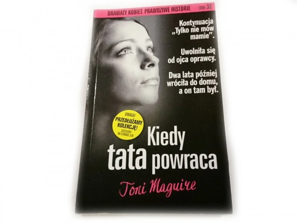 Okazja KIEDY TATA POWRACA - Toni Maguire 2018