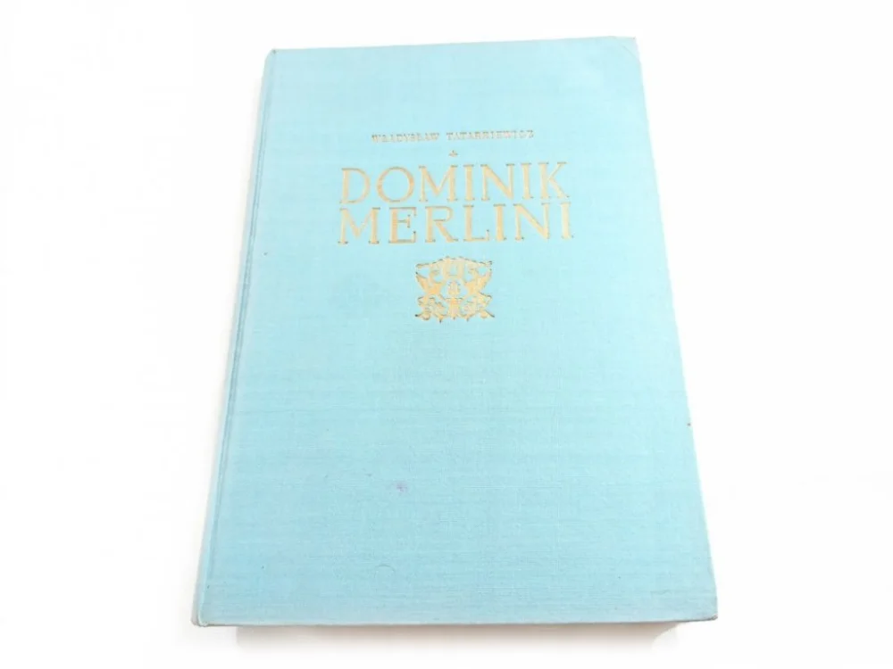 Tylko dziś DOMINIK MERLIN - Władysław Tatarkiewicz 1955