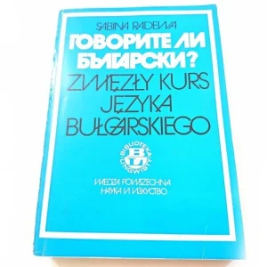 ZWIĘZŁY KURS JĘZYKA BUŁGARSKIEGO - Sabina Radewa Oferta