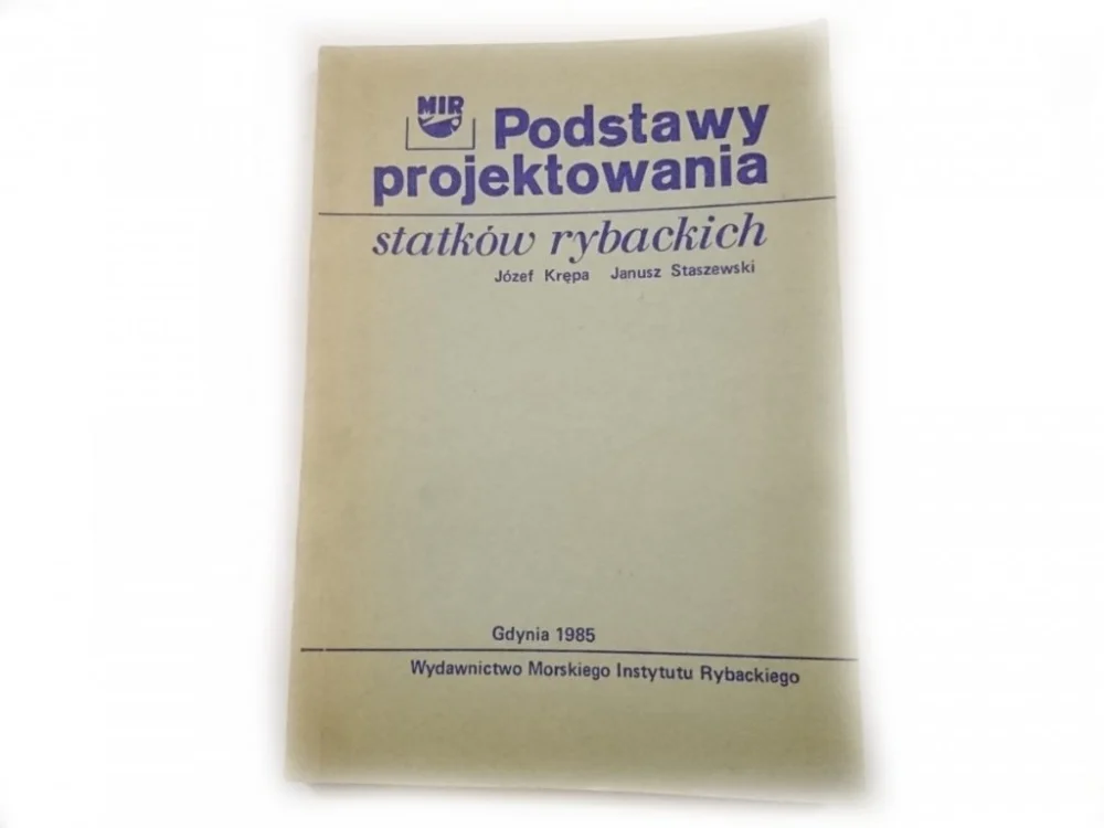 Nowy PODSTAWY PROJEKTOWANIA STATKÓW RYBACKICH - Krępa