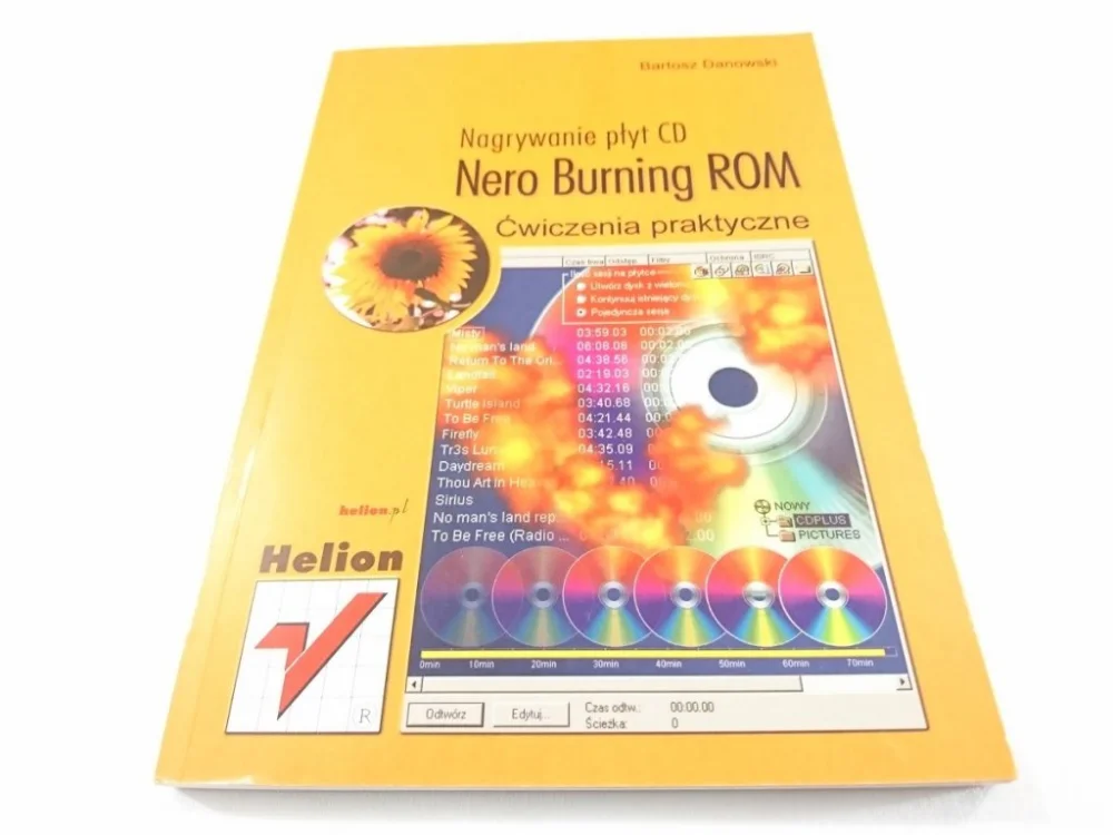 Tylko dziś NERO BURNING ROM. ĆWICZENIA PRAKTYCZNE - Danowski