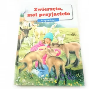 ZWIERZĘTA, MOI PRZYJACIELE 6 OPOWIEŚCI 2012 Bestseller