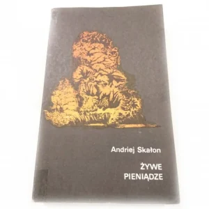 ŻYWE PIENIĄDZE - Andriej Skałon 1979 Oferta limitowana