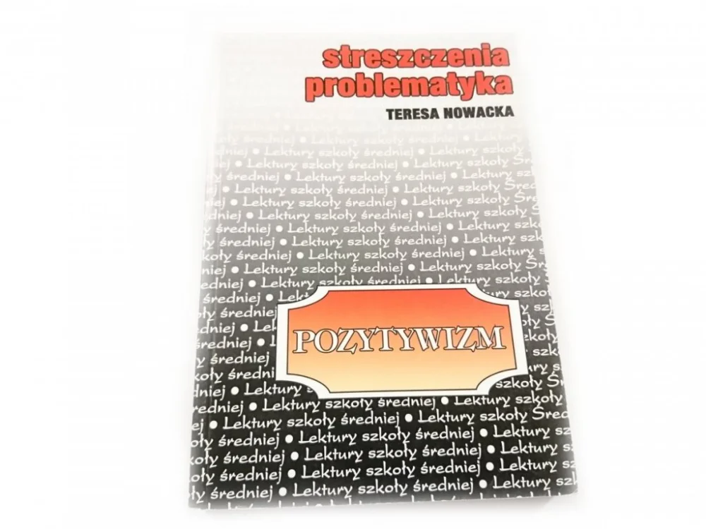 STRESZCZENIA PROBLEMATYKA. POZYTYWIZM 1996 Dostępne od ręki