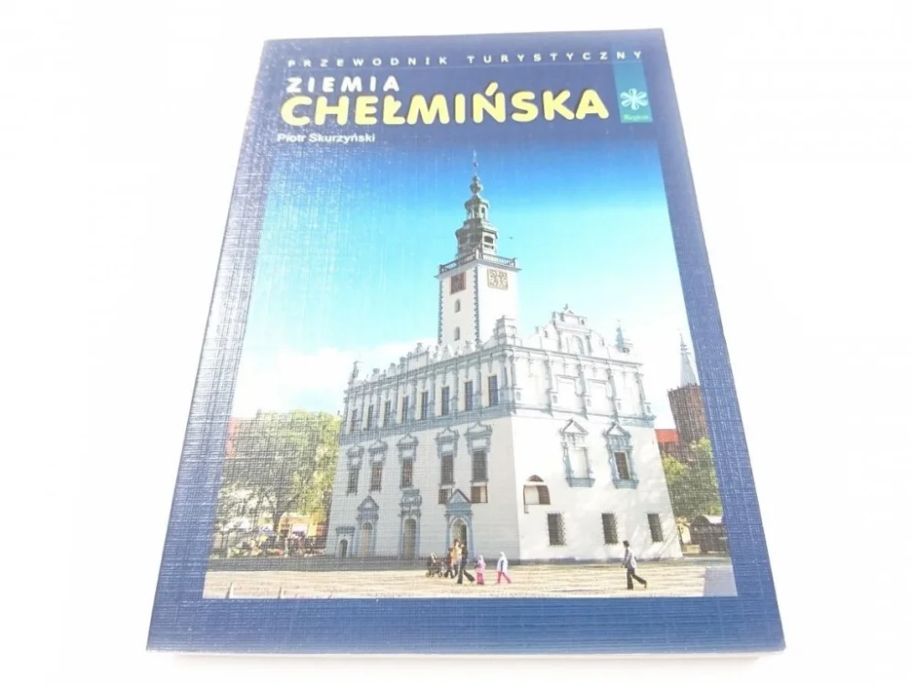 Ostatnie sztuki ZIEMIA CHEŁMIŃSKA - Piotr Skurzyński 2006