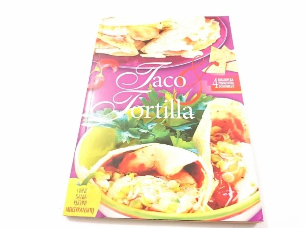 BIBLIOTEKA PORADNIKA DOMOWEGO 4 TACO TORTILLA Nowy