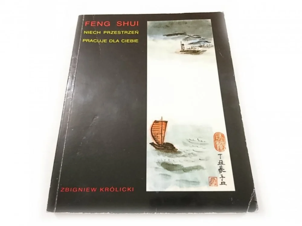 FENG SHUI. NIECH PRZESTRZEŃ PRACUJE DLA CIEBIE Oferta limitowana