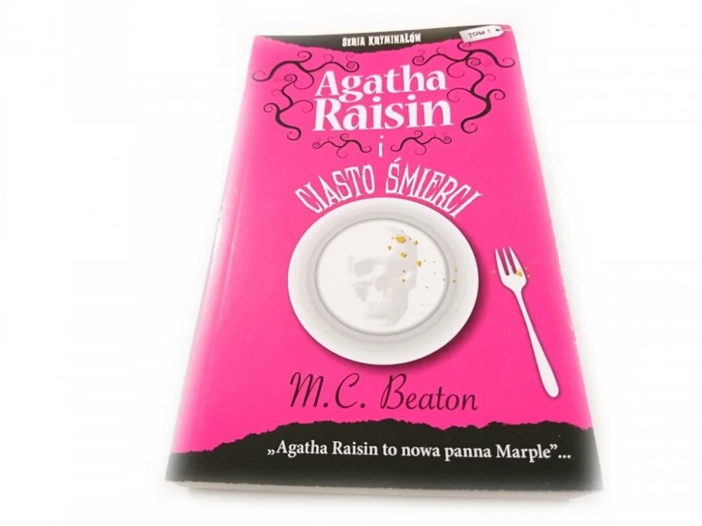 AGATHA RAISIN I CIASTO ŚMIERCI - M. C. Beaton 2018 Zniżka