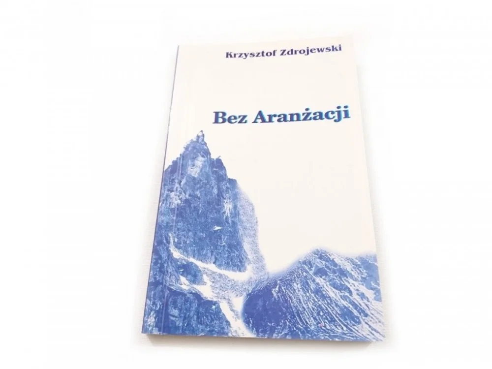 BEZ ARANŻACJI - Krzysztof Zdrojewski Dodaj do koszyka