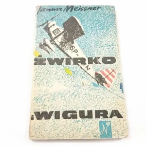 ŻWIRKO I WIGURA - Janusz Meissner 1965 Do wyczerpania zapasów