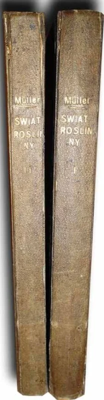 MULLER- ŚWIAT ROŚLINNY wyd. 1876r. TOM I-II. RYCINY Darmowy zwrot