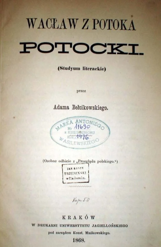 Szybka dostawa BEŁCIKOWSKI- WACŁAW Z POTOKA POTOCKI wyd. 1868r.