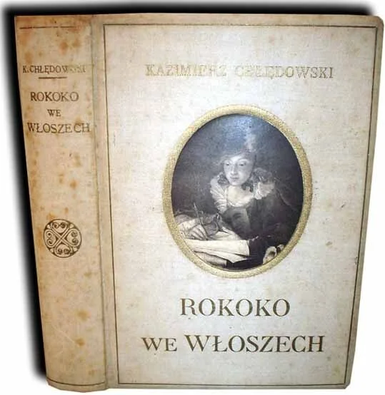 CHŁĘDOWSKI- ROKOKO WE WŁOSZECH wyd. 1915r. OPRAWA Ostatnia szansa