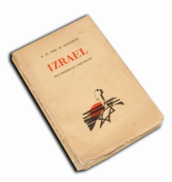 Nie przegap DE HEEKELINGEN- IZRAEL. JEGO PRZESZŁOŚĆ I PRZYSZŁOŚĆ antysemicka