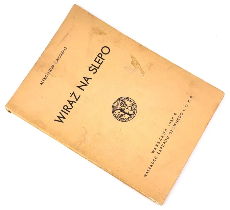 ONOSZKO- WIRAŻ NA ŚLEPO wyd. 1938r. ilustracje Dostępne od ręki