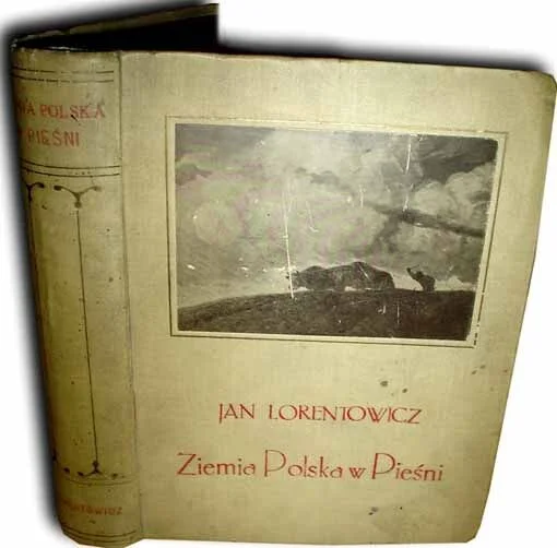 Darmowy zwrot LORENTOWICZ- ZIEMIA POLSKA W PIESNI. ILUSTRACJE