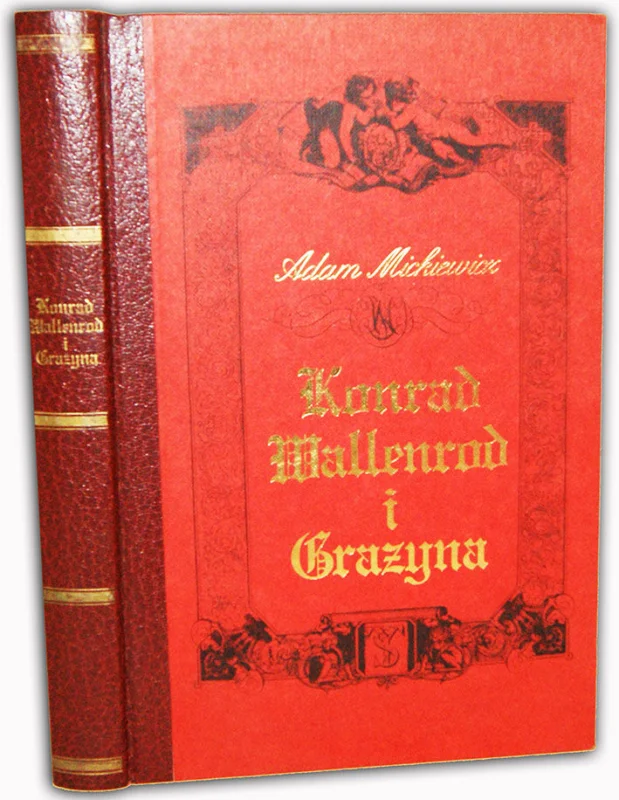 MICKIEWICZ - KONRAD WALLENROD I GRAŻYNA 1852r. reprint Zamów dziś