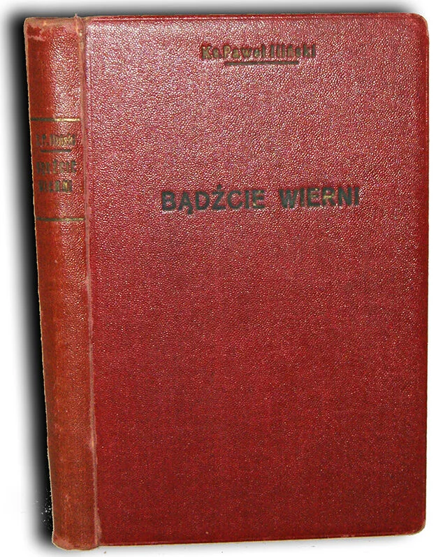 ILIŃSKI- BĄDŹCIE WIERNI wyd.1938 dedykacja autora Dodaj do koszyka