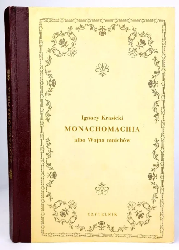 KRASICKI- MONACHOMACHIA edycja bibliofilska Ograniczona ilość