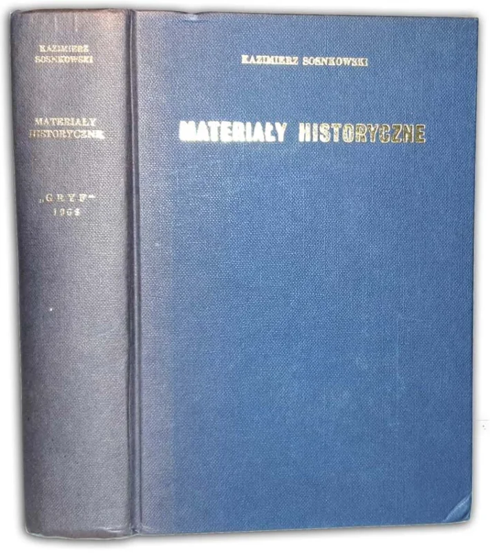 Do wyczerpania zapasów SOSNKOWSKI - MATERIAŁY HISTORYCZNE Londyn 1966