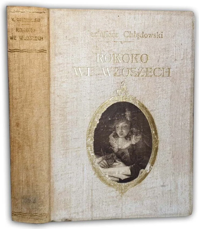 Tani CHŁĘDOWSKI- ROKOKO WE WŁOSZECH wyd. 1915r. OPRAWA PUGET