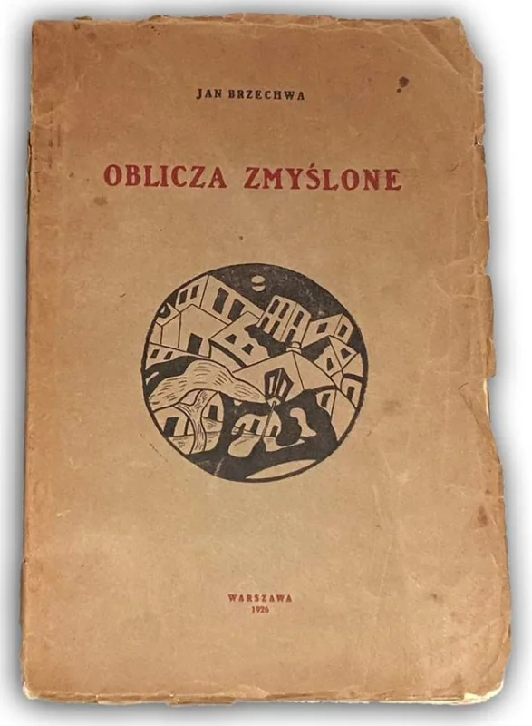 Nowość BRZECHWA - OBLICZA ZMYŚLONE 1926r. Debiut książkowy Poety.