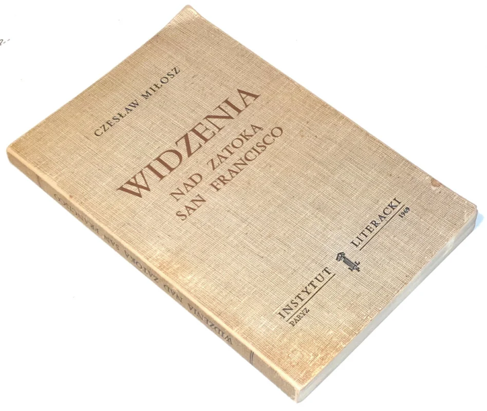 MIŁOSZ - WIDZENIA NAD ZATOKA SAN FRANCISCO wyd.1 Okazja
