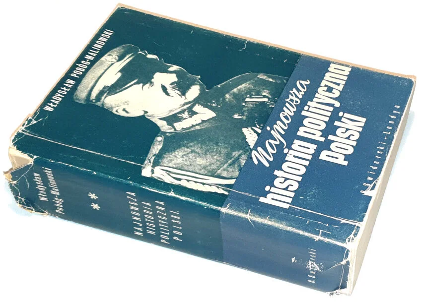 POBÓG-MALINOWSKI- NAJNOWSZA HISTORIA POLITYCZNA POLSKI Londyn 1967 Popularny