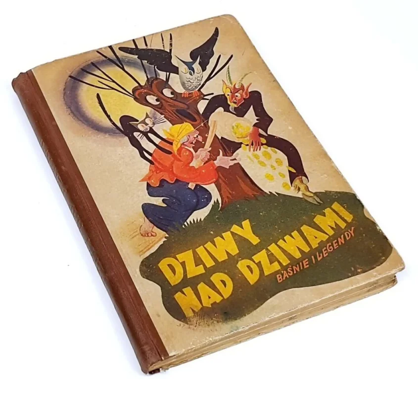 Nowy PODGÓRSKI- DZIWY NAD DZIWAMI Baśnie i legendyil. Stanisław Raczyński