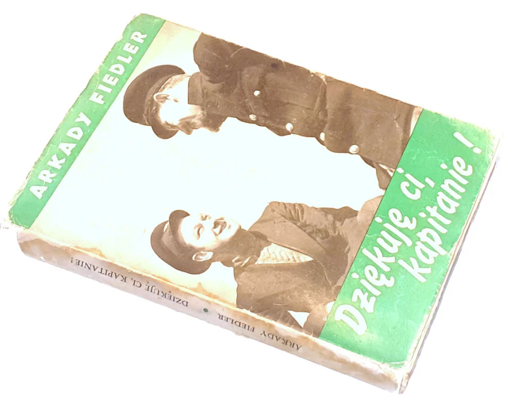 FIEDLER- DZIĘKUJĘ CI, KAPITANIE! wyd. 1945 Kup online