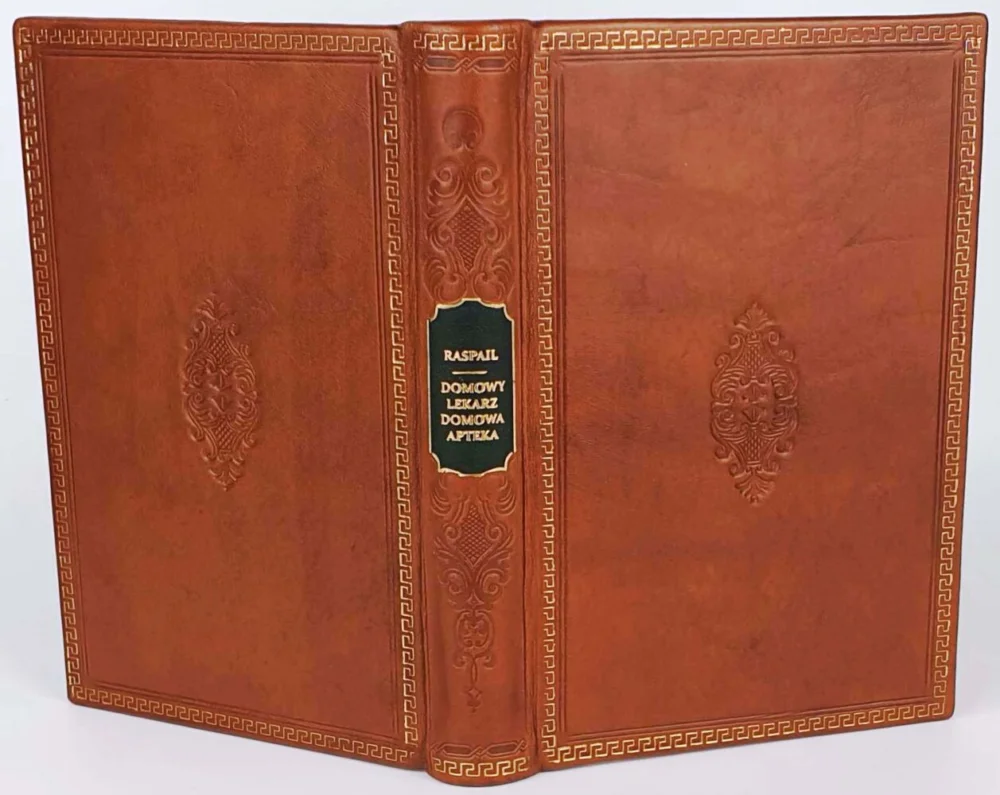 RASPAIL- DOMOWY LEKARZ I DOMOWA APTEKA wyd. 1851 Okazja
